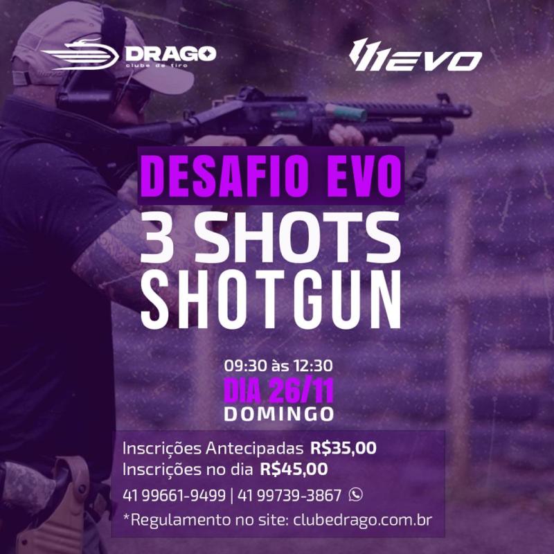 Desafio Evo 3 Shots - Shotgun
