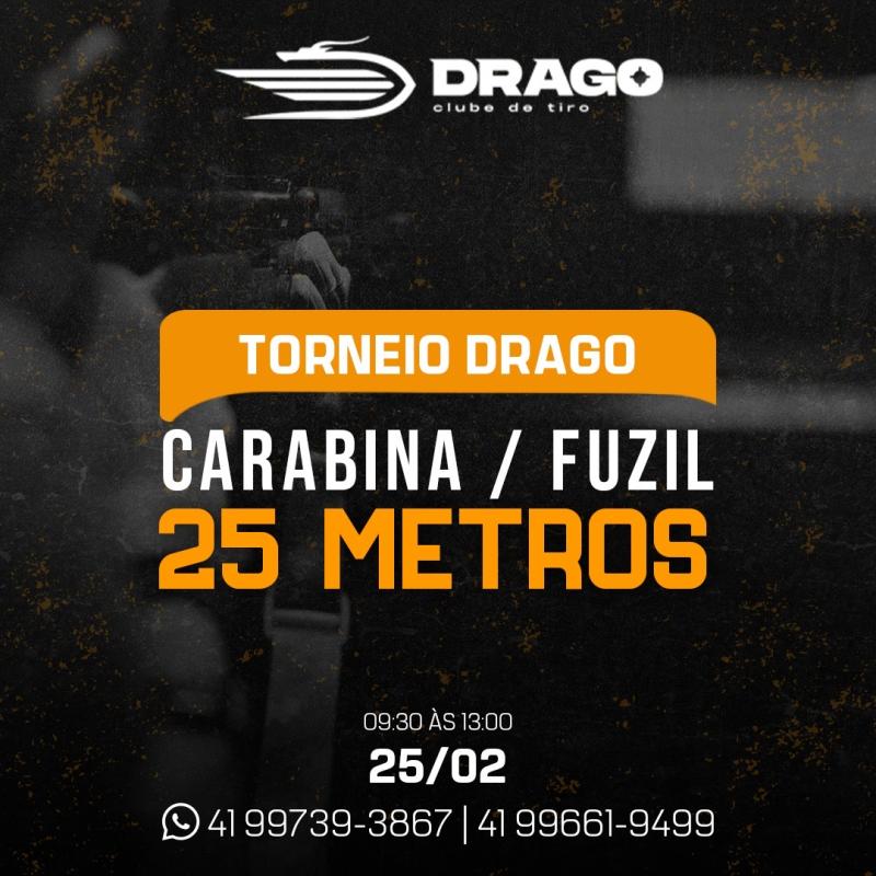 Torneio Drago - Carabina / Fuzil - 25 metros